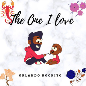 ดาวน์โหลดและฟังเพลง The One I Love (Explicit) พร้อมเนื้อเพลงจาก Orlando Rockito
