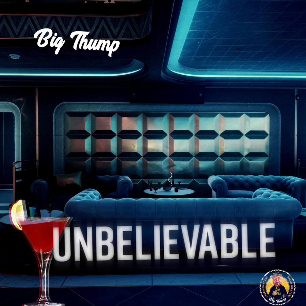 Unbelievable (Explicit)