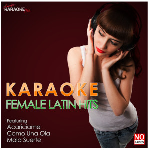 อัลบัม Karaoke - Female Latin Hits Vol. 1 ศิลปิน Ameritz Karaoke Hits