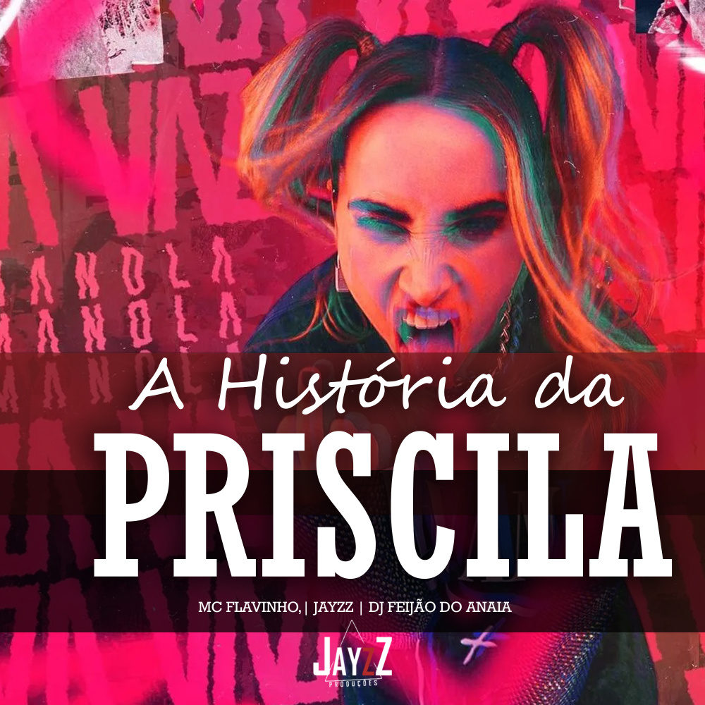 A História da Priscila (Explicit)