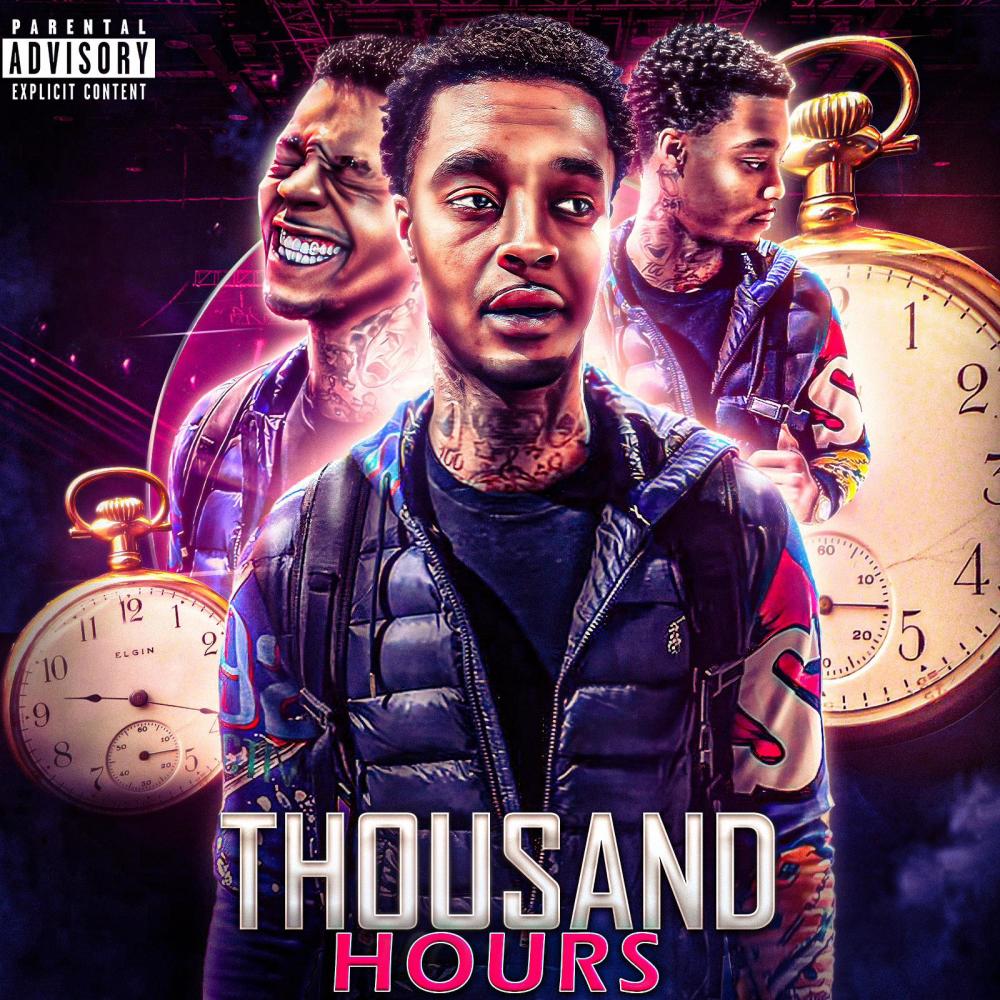 Thousand Hours (Explicit)