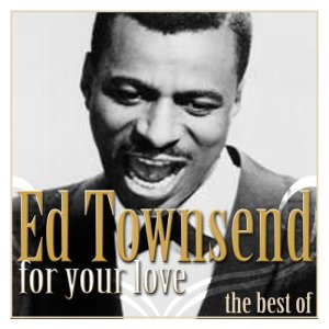 收聽Ed Townsend的You Are My Everything歌詞歌曲
