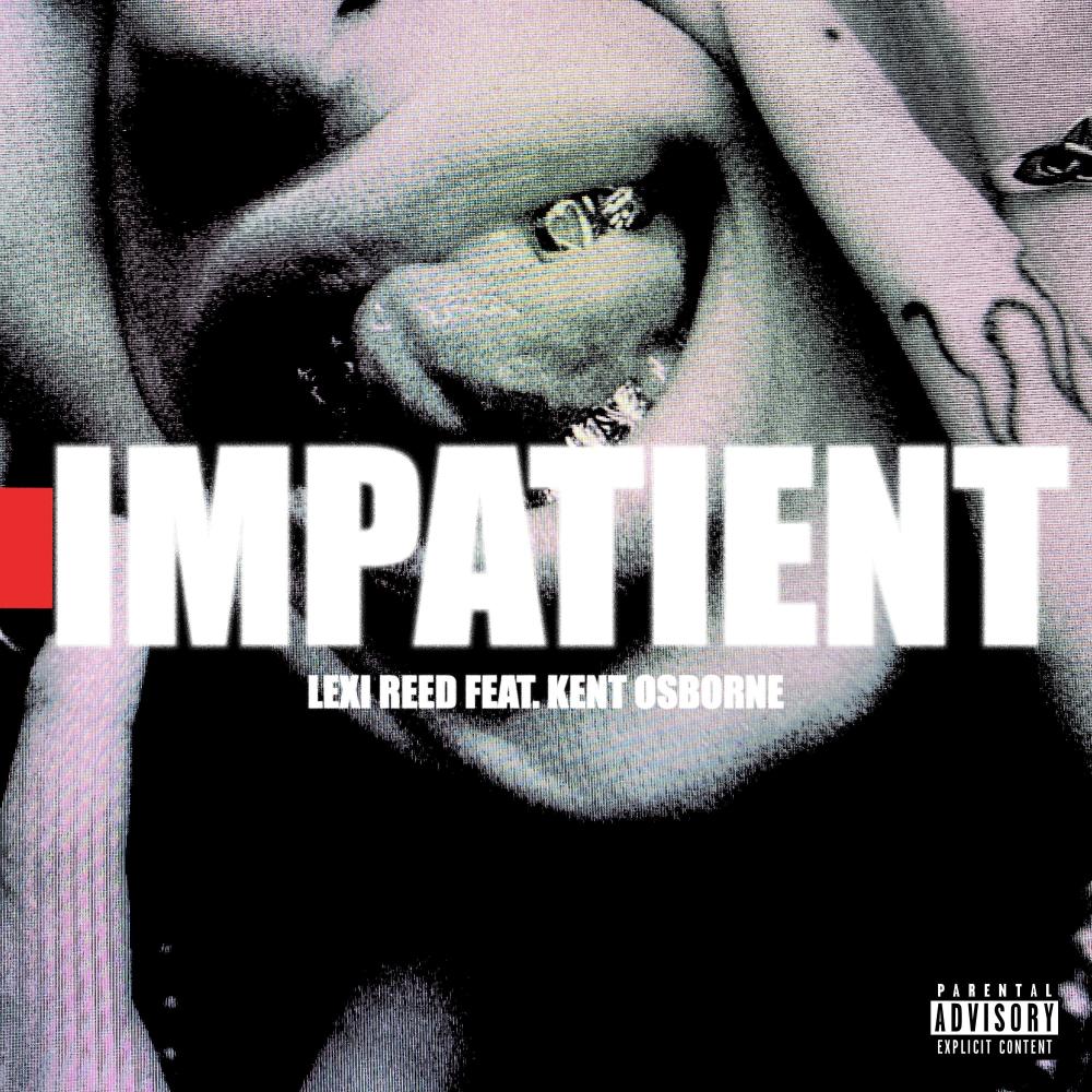 Impatient (feat. Kent Osborne)