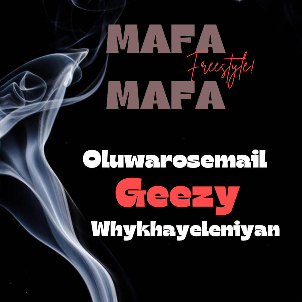 MAFA MAFA freestly (feat. Geezy & Whykhayeleniyan)