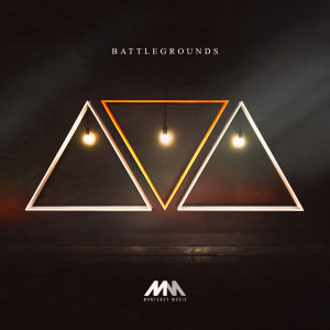 收聽Monterey Music的Battlegrounds歌詞歌曲