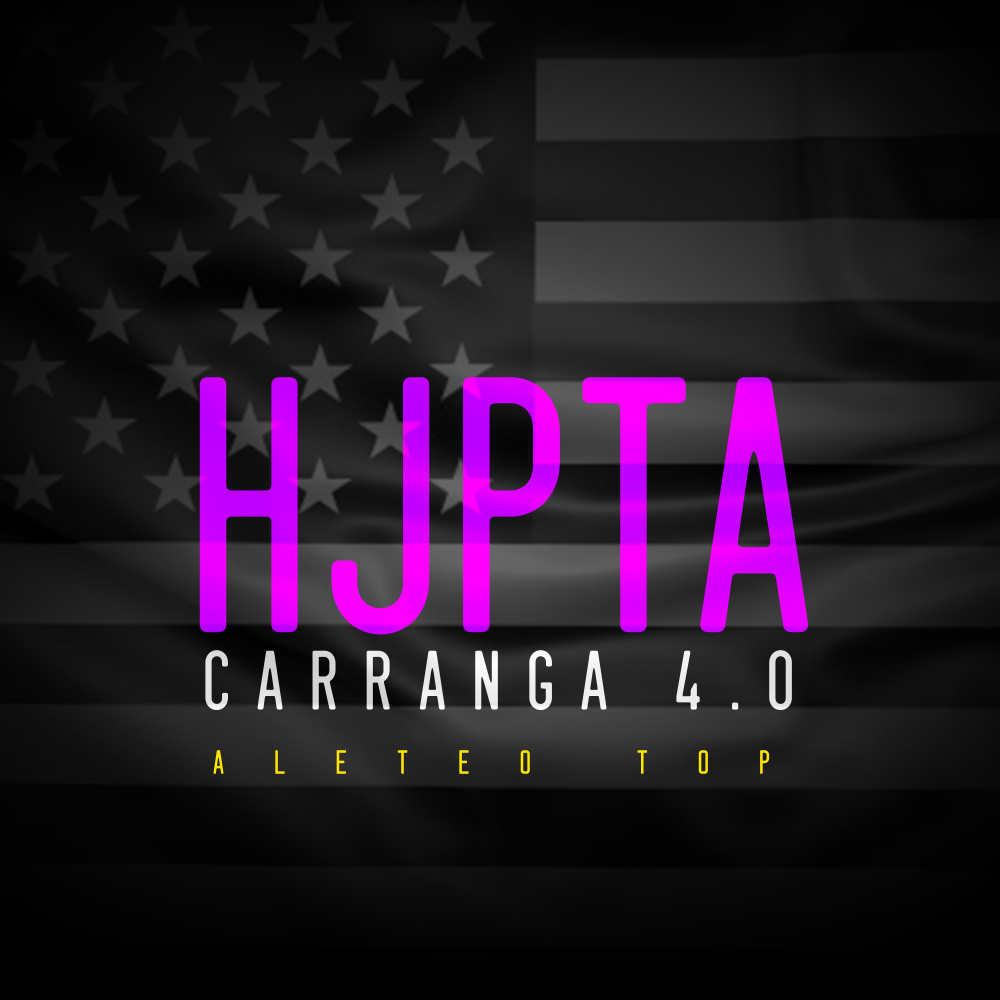 Hjpta Carranga 4.0 (Remix)
