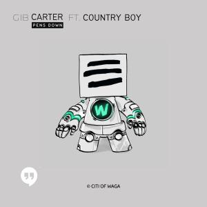 收聽Gib Carter的Pens Down (feat. Country Wizzy)歌詞歌曲