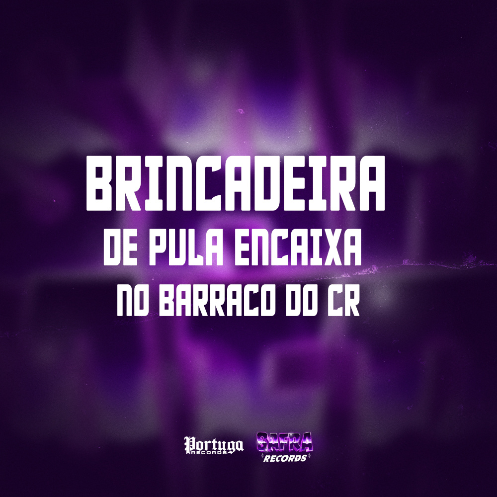 BRINCADEIRA DE PULA ENCAIXA - NO BARRACO DO CR (Explicit)