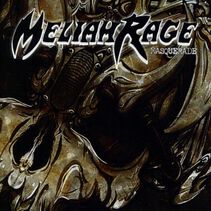 ดาวน์โหลดและฟังเพลง Masquerade พร้อมเนื้อเพลงจาก Meliah Rage