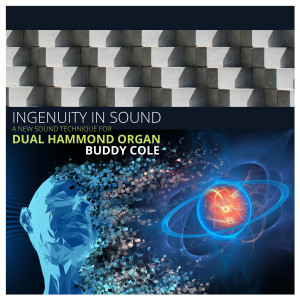 Buddy Cole的专辑Ingenuity in Sound