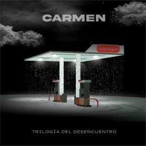 Trilogía del desencuentro dari Carmen