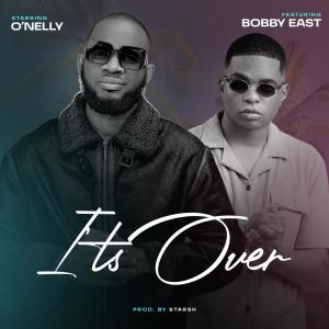 O'nelly Muzic的專輯It's Over (feat. Bobby East)