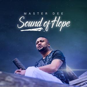 อัลบัม Sound of Hope ศิลปิน Master Dee