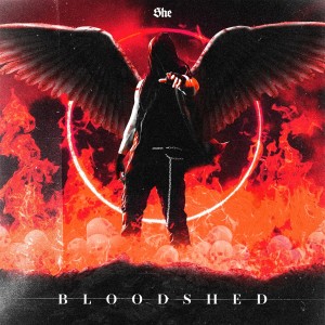 Dengarkan Bloodshed lagu dari She dengan lirik