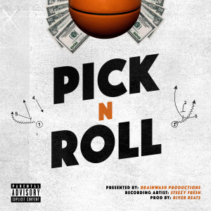 Album Pick n Roll (Explicit) from Steezy Fresh
