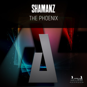 Shamanz的专辑The Phoenix