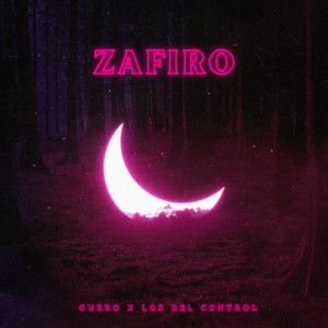 Los del Control的專輯Zafiro