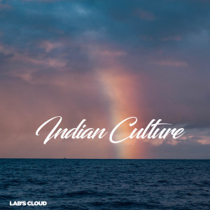 Listen to Indian Culture song with lyrics from Lab's Cloud