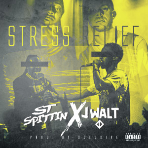 ดาวน์โหลดและฟังเพลง Stress Relief พร้อมเนื้อเพลงจาก ST Spittin