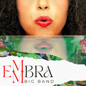 Aline Gonçalves的專輯Emmbra Big Band