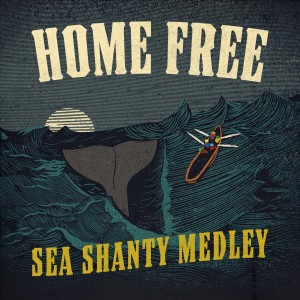ดาวน์โหลดและฟังเพลง Sea Shanty Medley พร้อมเนื้อเพลงจาก Home Free