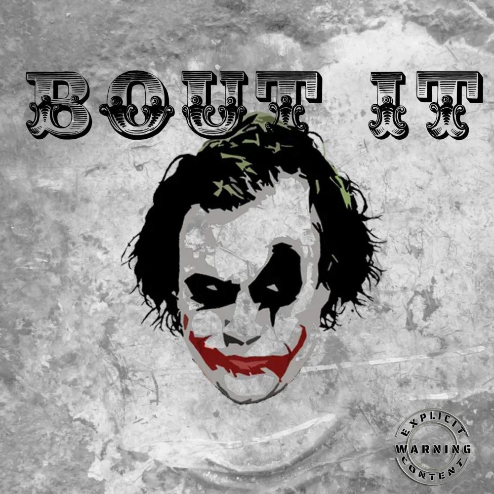 Bout It (feat. Lil Nate) (Explicit)