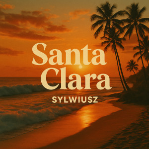 Listen to Santa Clara song with lyrics from Sylwiusz