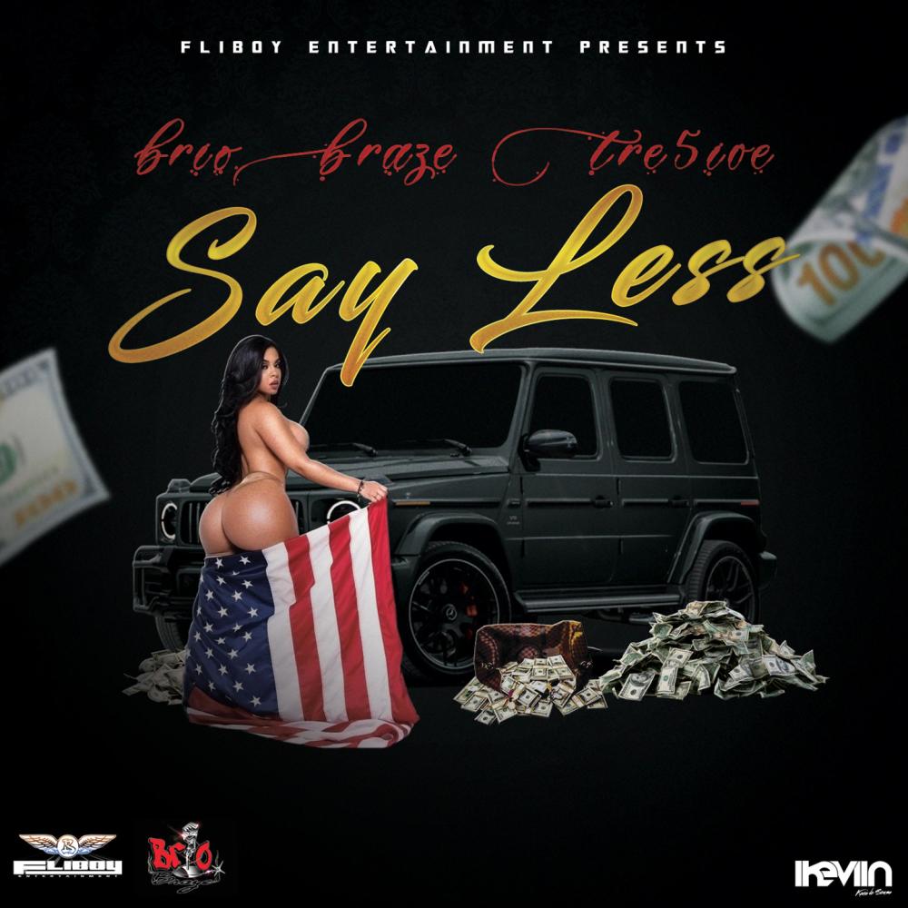 Say Less (feat. Tre5ive) (Explicit)