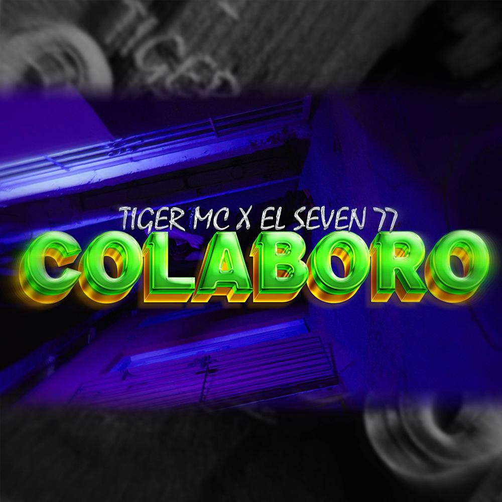 Colaboro (feat. Elseven77_) (Explicit)