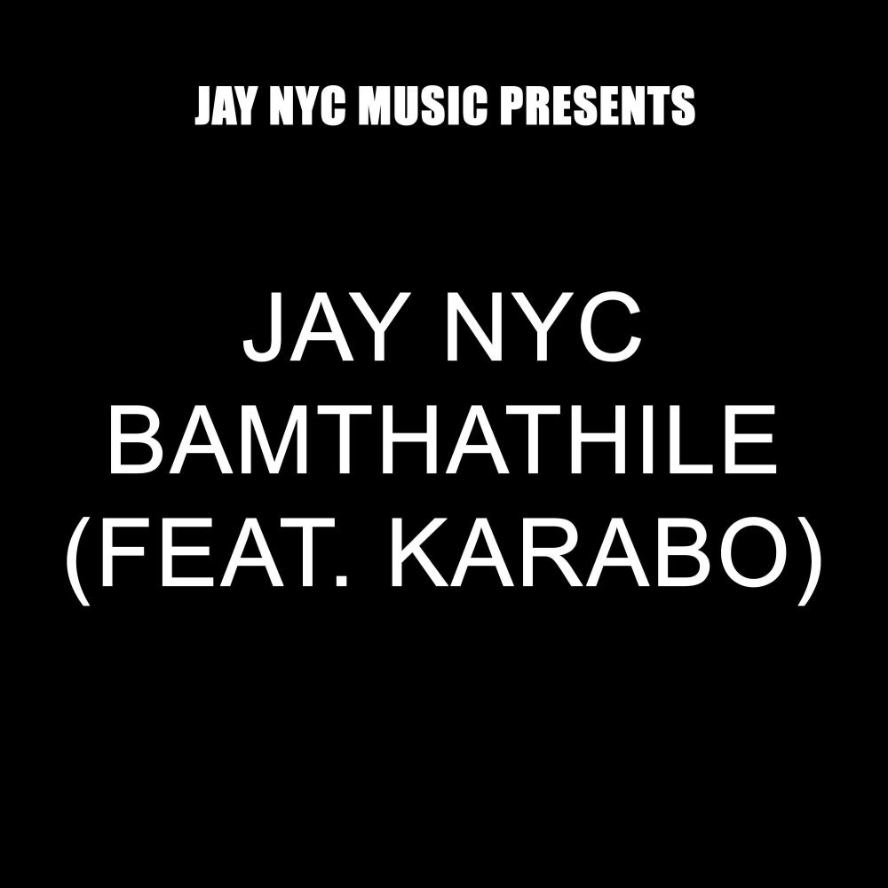 Bamthathile(feat. Karabo)