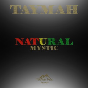 ดาวน์โหลดและฟังเพลง Natural Mystic พร้อมเนื้อเพลงจาก Taymah