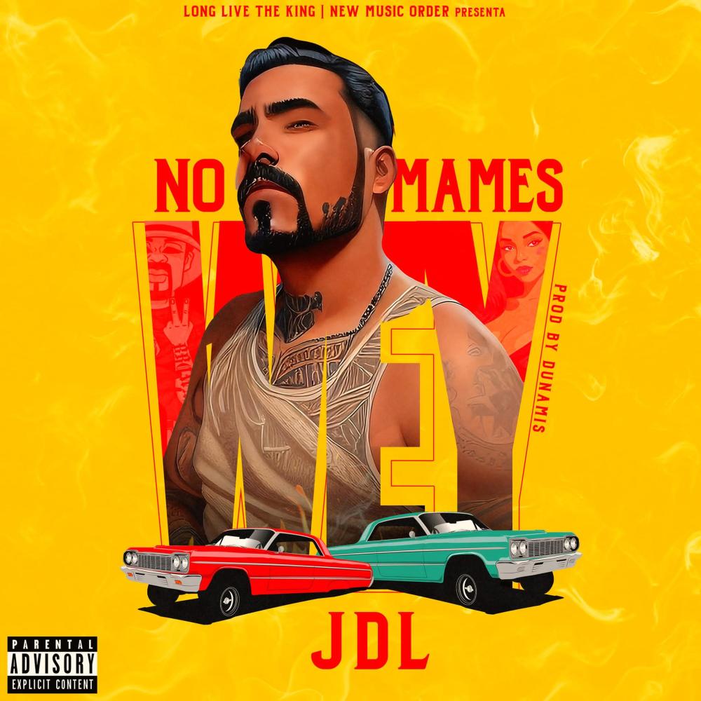NoMamesWey (Explicit)