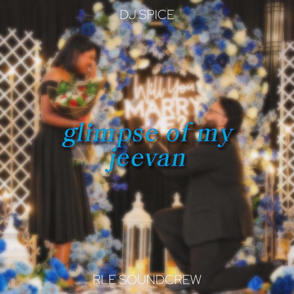 glimpse of my jeevan (feat. RLE Soundcrew)