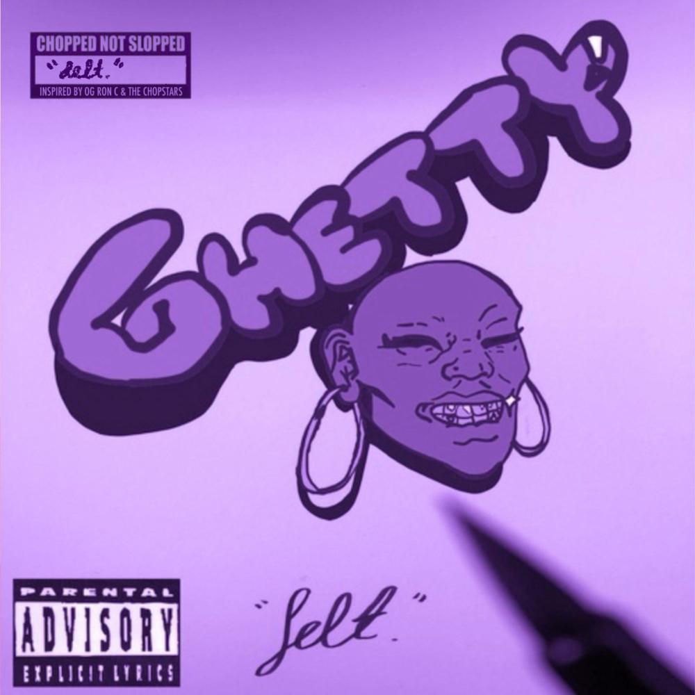 GHETTY (ChoppedNotSlopped) (Explicit)