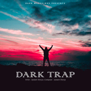 Listen to Dark Trap song with lyrics from Jaswant Shorya