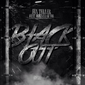 Black out (feat. Montana of 300) (Explicit)