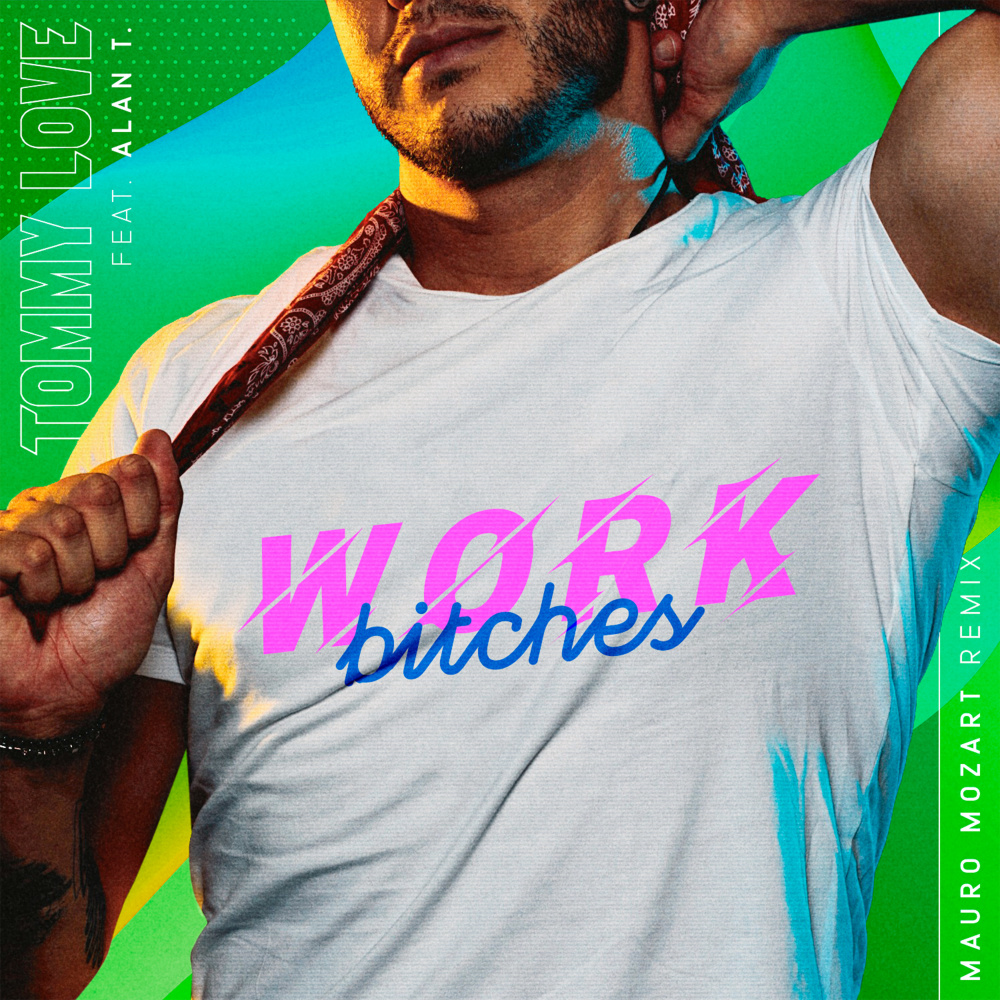 Work Bitches (Mauro Mozart Remix|Explicit)