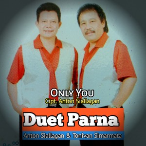 Dengarkan lagu ONLY YOU nyanyian Anton Siallagan dengan lirik