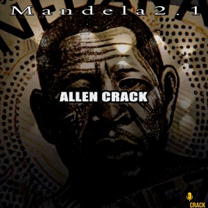 Allen crack的專輯Mandela2.1