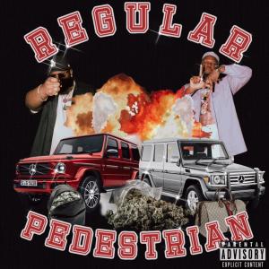 REGULAR PEDESTRIAN (feat. Lil Vada) (Explicit)