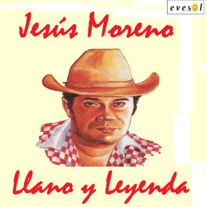Jesus Moreno的專輯Llano y Leyenda
