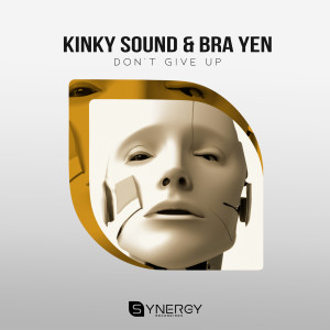 ดาวน์โหลดและฟังเพลง Don't Give Up พร้อมเนื้อเพลงจาก Kinky Sound