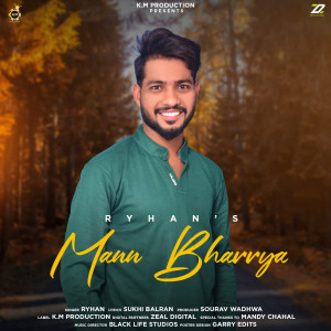 Listen to Mann Bharrya song with lyrics from Ryhan