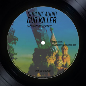 Dub Killer的專輯Russian Warships
