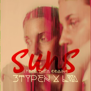 อัลบัม Suns (I Feel Them Coming) ศิลปิน 3typen