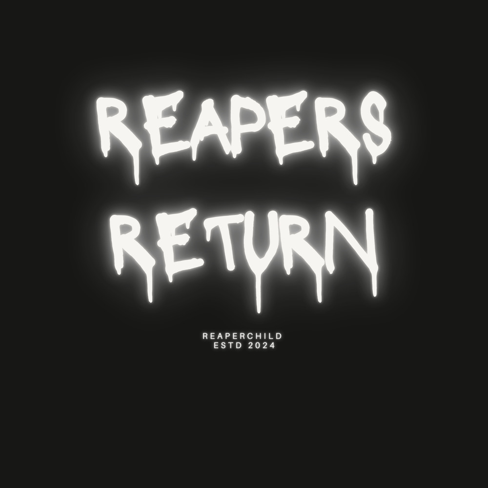 Reapers Return (Explicit)