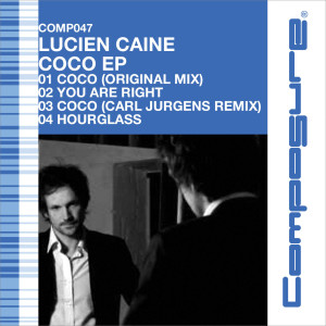 ดาวน์โหลดและฟังเพลง Coco (Original Mix) พร้อมเนื้อเพลงจาก Lucien Caine