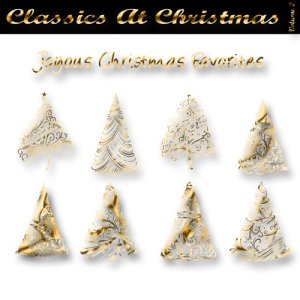 Various Artists的專輯Classics At Christmas CD2 - Joyous Christmas Favourites