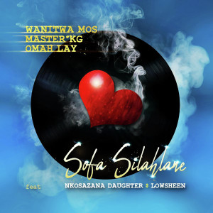 Wanitwa Mos的專輯Sofa Silahlane (feat. Nkosazana Daughter, Lowsheen) (Remix)