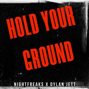 Listen to Hold Your Ground song with lyrics from Nightfreaks